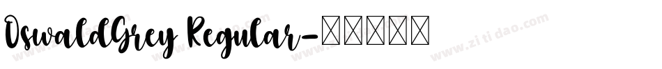 OswaldGrey Regular字体转换